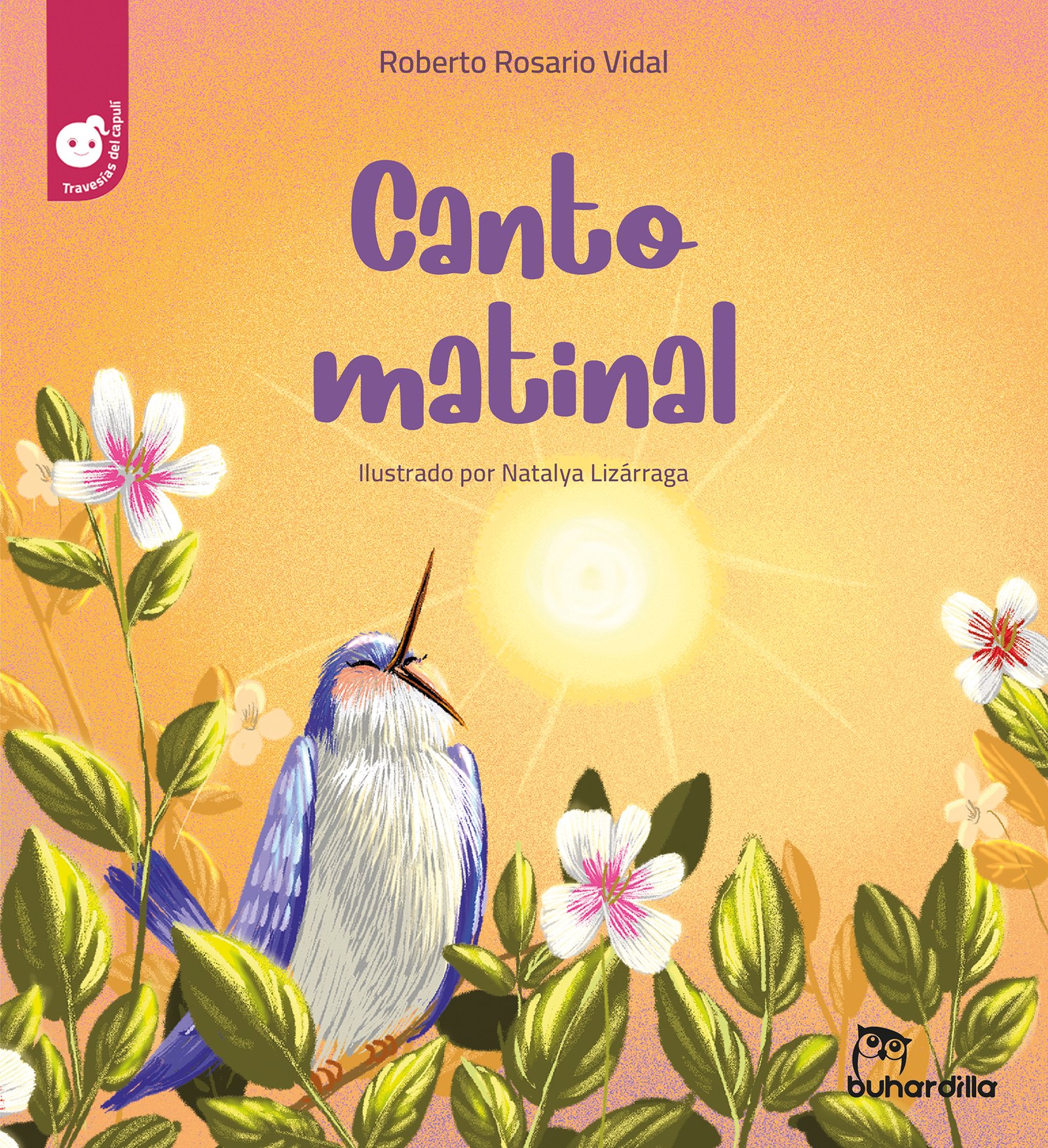 Canto matinal - Serie Travesías del Capulí
