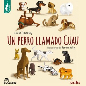 Un perro llamado Guau - Serie Travesías del Saltojo
