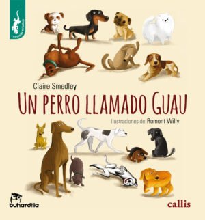 Un perro llamado Guau - Serie Travesías del Saltojo