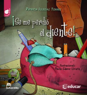 ¡SE ME PERDIÓ EL DIENTE!