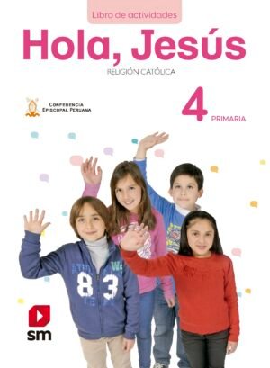 Religión Primaria 4 Hola Jesús Libro Actividades