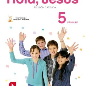 Religión Primaria 5 Hola Jesús Libro Actividades