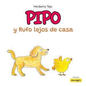 Pipo y Rufo lejos de casa