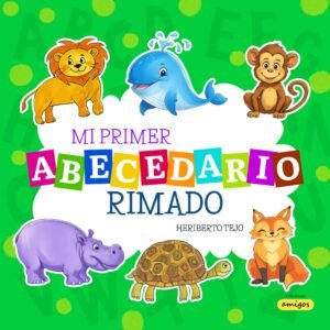 MI PRIMER ABECEDARIO RIMADO