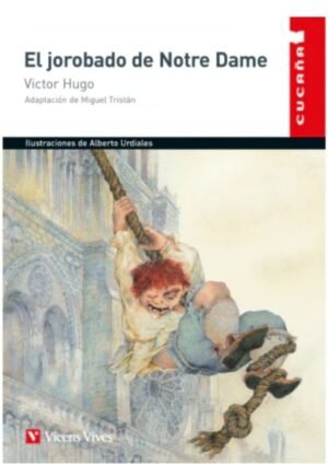 El jorobado de Notre Dame - Colección Cucaña
