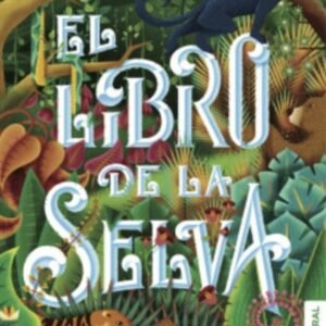 El Libro de la Selva - Rudyard Kipling