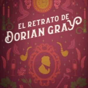 El retrato de Dorian Gray - Oscar Wilde