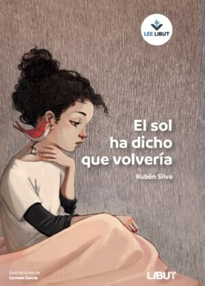 El sol ha dicho que volvería