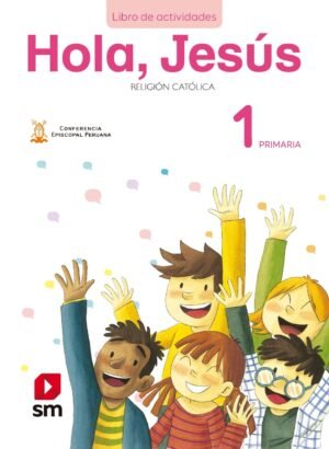 Religión Primaria 1 - Hola Jesús Libro Actividades