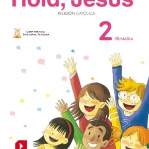 Religión Primaria 2 -Hola Jesús Libro Actividades