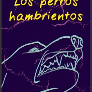 Los perros hambrientos