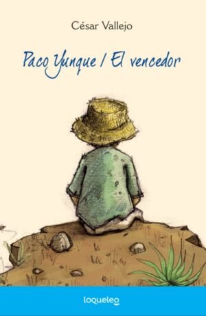 Paco Yunque,  el vencedor