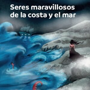 Seres maravillosos de la costa y el mar