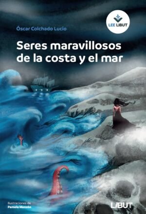 Seres maravillosos de la costa y el mar