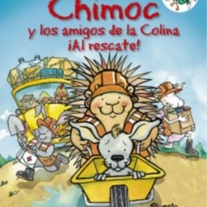 Chimoc y los amigos de la Colina ¡al rescate! - Hermanos Paz